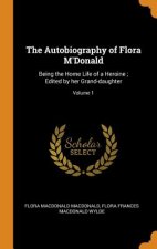 Autobiography of Flora m'Donald