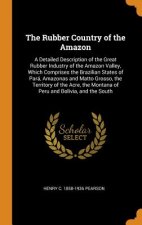 Rubber Country of the Amazon