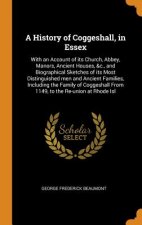 History of Coggeshall, in Essex