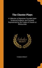 Chester Plays