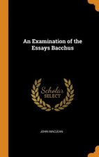 Examination of the Essays Bacchus