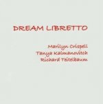 Dream Libretto