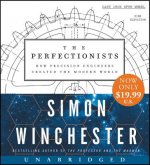 The Perfectionists Low Price CD: How Precision Engineers Created the Modern World