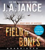 Field of Bones Low Price CD: A Brady Novel of Suspense