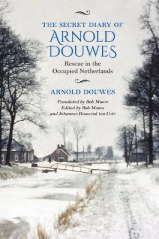 Secret Diary of Arnold Douwes