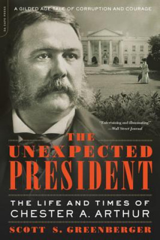 The Unexpected President (Scott S. Greenberger)()
