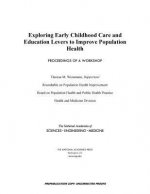 Exploring Early Childhood Care and Education Levers to Improve Population Health: Proceedings of a Workshop
