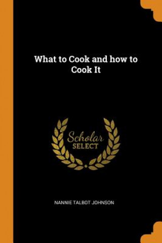 What to Cook and How to Cook It
