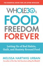 Whole30's Food Freedom Forever