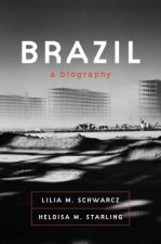 BRAZIL A BIOGRAPHY