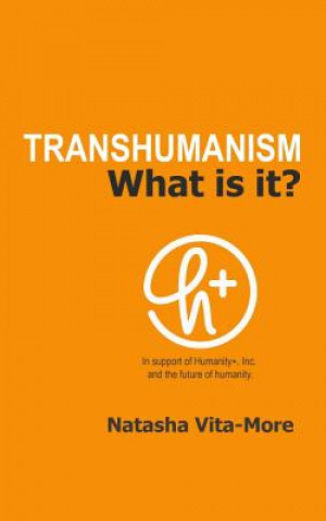 Transhumanism: What is it?