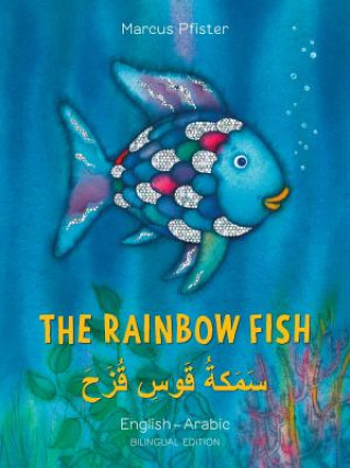 Rainbow Fish: Bilingual Edition (English-Arabic)