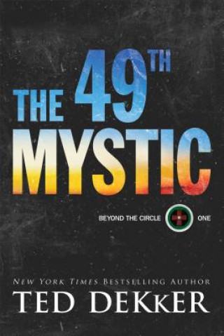 49th Mystic (Ted Dekker)(Brožovaná)