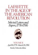 Lafayette in the Age of the American Revolution
