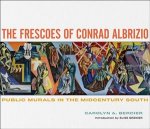 The Frescoes of Conrad Albrizio: Public Murals in the Midcentury South