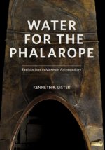 Water for the Phalarope: Explorations in Museum Anthropology