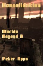 Consolidation: Worlds Beyond 2
