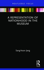 Representation of Nationhood in the Museum