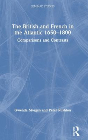 British and French in the Atlantic 1650-1800