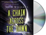 A Chain Across the Dawn