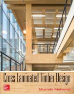 Cross-Laminated Timber Design: Structural Properties, Standards, and Safety