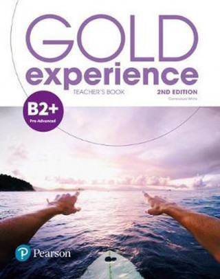 Gold Experience 2nd Edition B2+ Teacher's Book with Online Practice & Online Resources Pack
