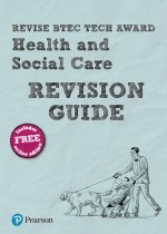 Pearson REVISE BTEC Tech Award Health and Social Care Revision Guide