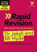 Dr Jekyll and Mr Hyde RAPID REVISION: York Notes for AQA GCSE (9-1)