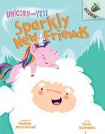 Sparkly New Friends: An Acorn Book (Unicorn and Yeti #1) (Library Edition)