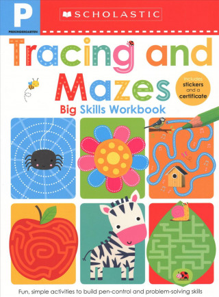 Tracing and Mazes Pre-K Workbook: Scholastic Early Learners (Big Skills Workbook)