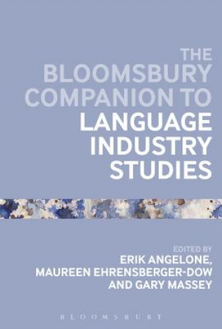 Bloomsbury Companion to Language Industry Studies
