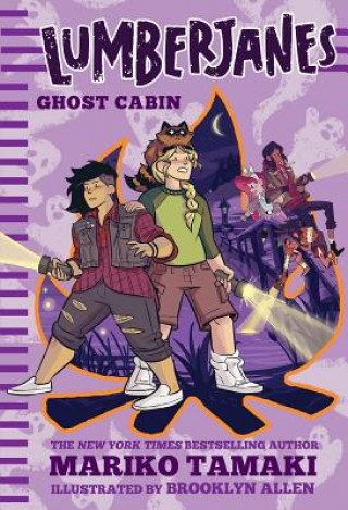 Lumberjanes: Ghost Cabin (Lumberjanes #4) (Mariko Tamaki,Brooklyn Allen)(Twarda)