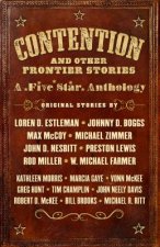 Contention and Other Frontier Stories: A Five Star Anthology