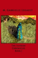 The Illyrian Chronicles: Exile
