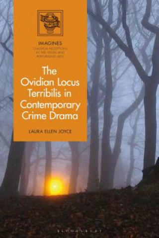 The Ovidian Locus Terribilis in Contemporary Crime and Horror Drama