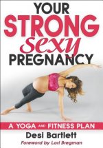 Your Strong, Sexy Pregnancy