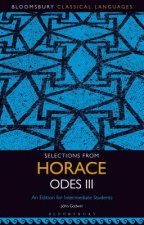 Selections from Horace Odes III: An Edition for Intermediate Students