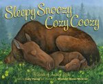 Sleepy Snoozy Cozy Coozy: A Book of Animal Beds