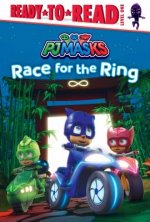 Race for the Ring: Ready-To-Read Level 1