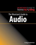 Musician's Guide to Audio