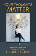 Your Thoughts Matter