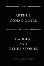 Danger! And Other Stories