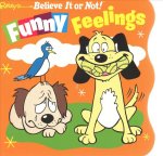 Ripley's Believe It or Not! Funny Feelings: Volume 6