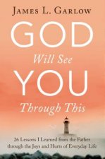 God Will See You Through This