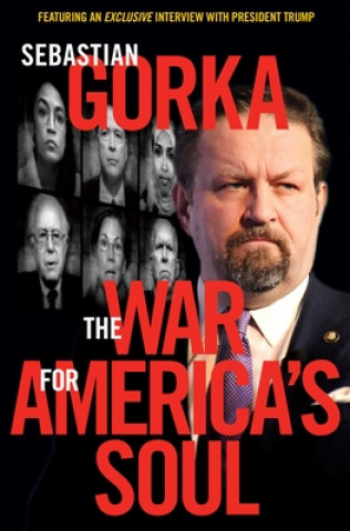 War for America's Soul (Sebastian Gorka)(Twarda)