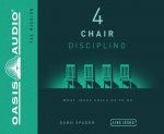 4 Chair Discipling (Library Edition): What He Calls Us to Do