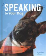 Speaking to Your Dog