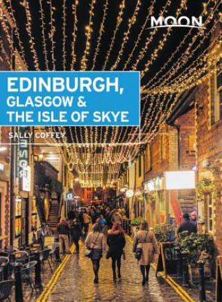 Moon Edinburgh, Glasgow & the Isle of Skye (First Edition)