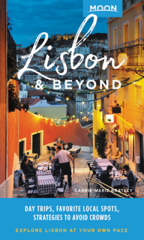 Moon Lisbon & Beyond (First Edition)