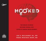 Hooked: The Brain Science on How Casual Sex Affects Human Development